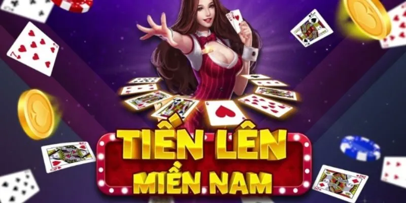 Cách chơi Tiến Lên cơ bản cần biết 
